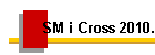 SM i Cross 2010.